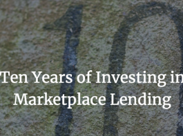 Ten Years of Investing in Marketplace Lending – Lend Academy